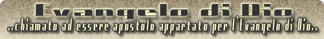 Evangelo di Dio - wwww.evangelodidio.it